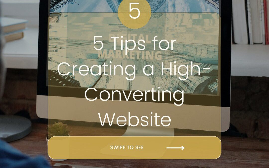 5 Tips for Creating a High Converting Website